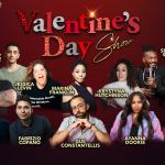 Valentine's Day Show Midtown ft: Ricky Velez, Isiah Kelly, Jessica Levin, Ayanna Dookie